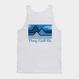 The mountain call us Tank Top